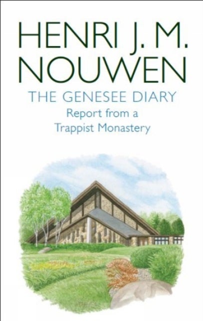 Genesee Diary - Report from a Trappist Monastery