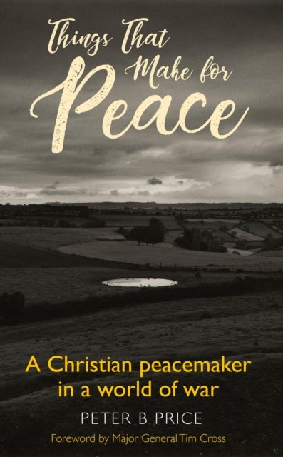 Bilde av Things That Make For Peace Av Peter B. Price