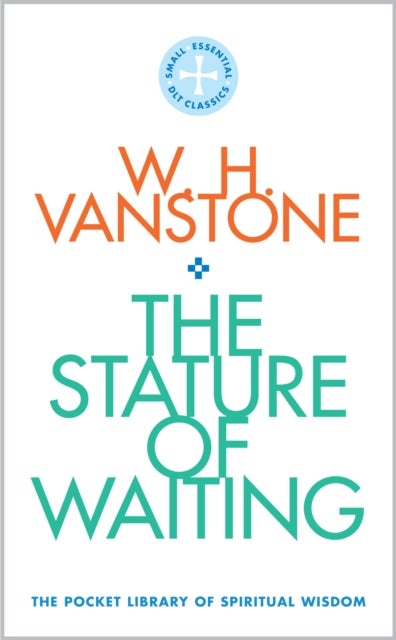 Bilde av The Stature Of Waiting Av W.h. Vanstone