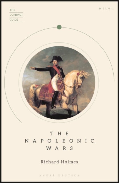 Bilde av The Napoleonic Wars Av Prof Richard Holmes