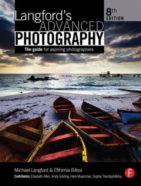 Langford's Advanced Photography - The guide for aspiring photographers