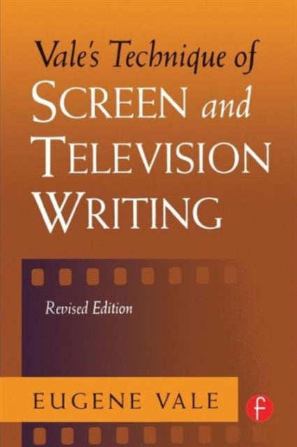 Bilde av Vale&#039;s Technique Of Screen And Television Writing Av Eugene Vale