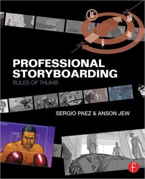 Professional Storyboarding - Rules of Thumb