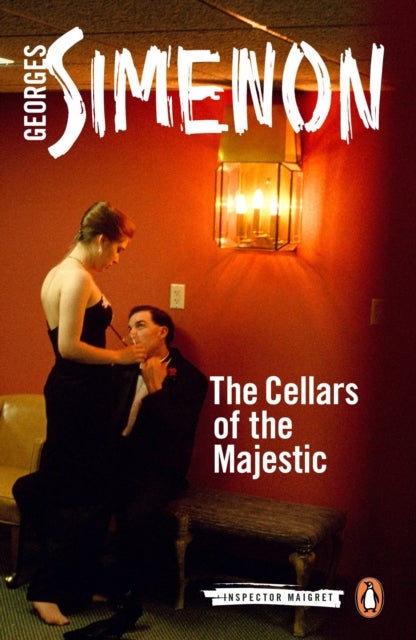 The Cellars of the Majestic - Inspector Maigret #21