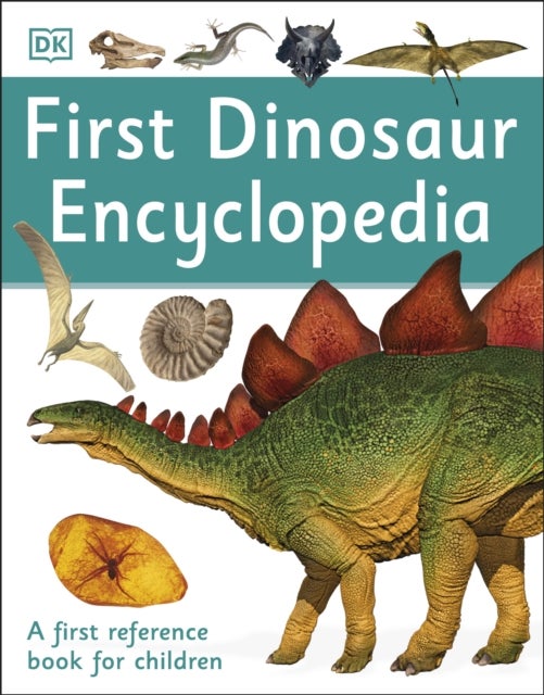 Bilde av First Dinosaur Encyclopedia Av Dk