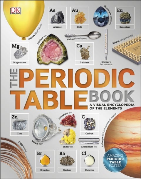 The Periodic Table Book - A Visual Encyclopedia of the Elements