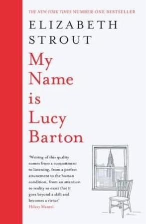 My name is Lucy Barton ; My name is Lucy Barton