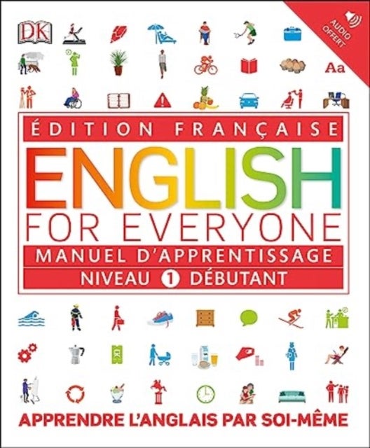 English for Everyone Course Book Level 1 Beginner - French language edition