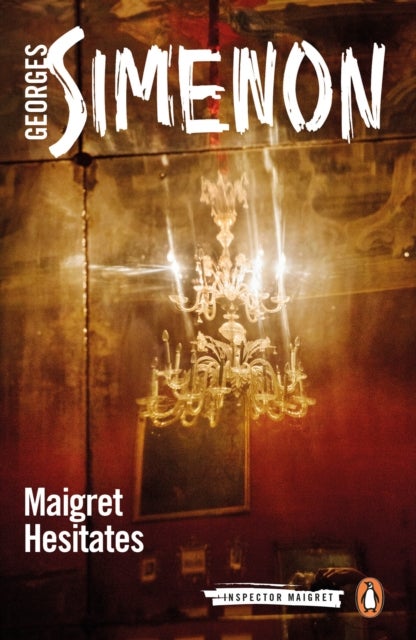 Maigret Hesitates - Inspector Maigret #67