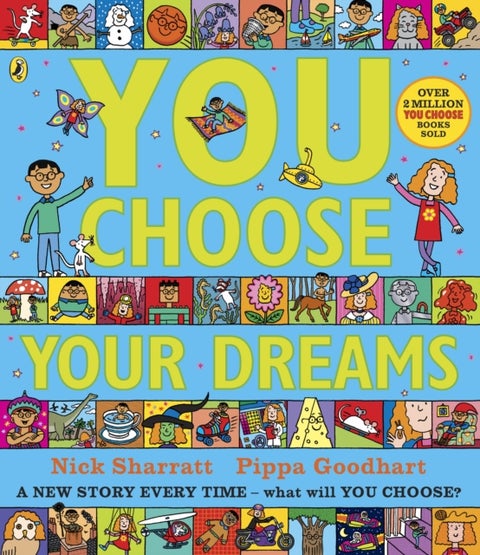 You Choose Your Dreams - Originally published as Just Imagine