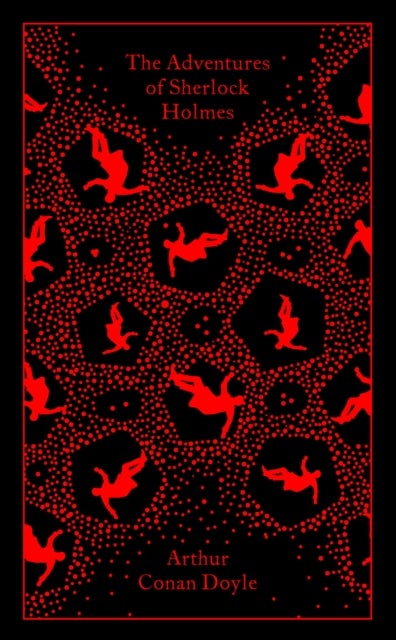 The Adventures of Sherlock Holmes - Penguin Clothbound Classics