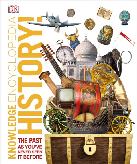 Knowledge Encyclopedia History! - The Past as You've Never Seen it Before