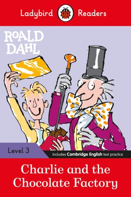 Bilde av Ladybird Readers Level 3 - Roald Dahl: Charlie And The Chocolate Factory (elt Graded Reader) Av Roald Dahl