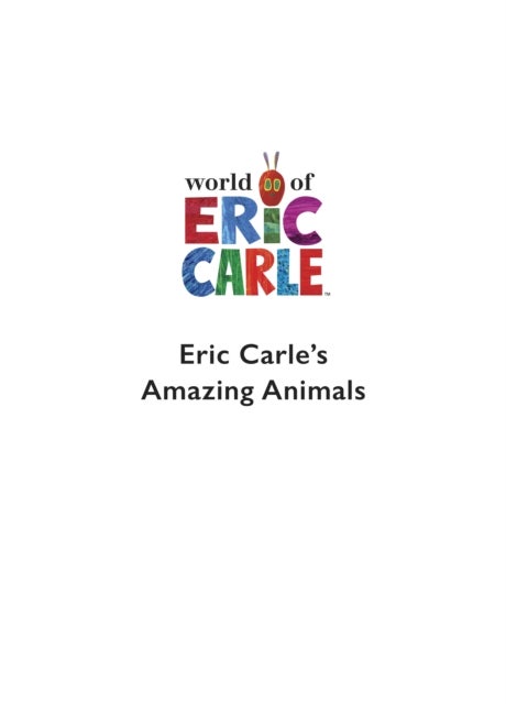 Bilde av Eric Carle&#039;s Book Of Amazing Animals Av Eric Carle