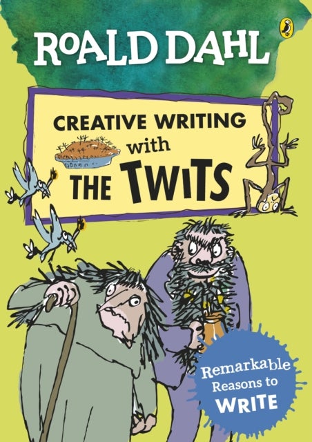 Bilde av Roald Dahl Creative Writing With The Twits: Remarkable Reasons To Write Av Roald Dahl