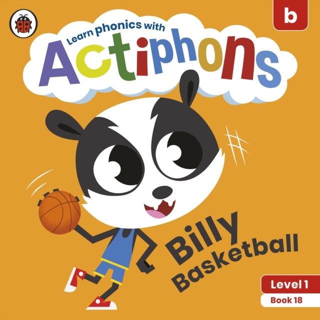 Actiphons Level 1 Book 18 Billy Basketball - Learn phonics and get active with Actiphons!
