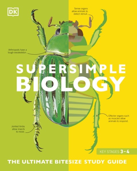 Super Simple Biology - The Ultimate Bitesize Study Guide