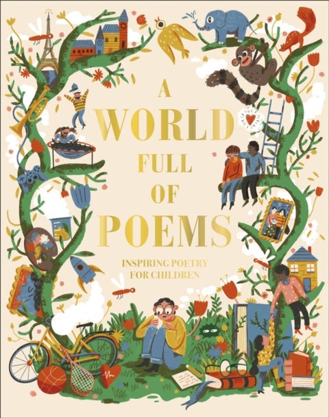 A World Full of Poems - Inspiring poetry for children