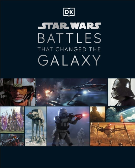 Bilde av Star Wars Battles That Changed The Galaxy Av Cole Horton, Jason Fry, Amy Ratcliffe, Chris Kempshall
