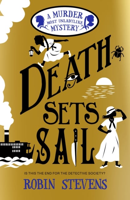 Death Sets Sail - A Murder Most Unladylike Mystery