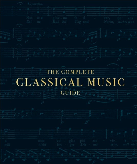 Bilde av The Complete Classical Music Guide Av Dk
