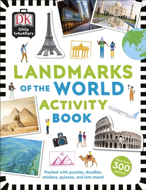 Little Travellers Landmarks of the World - Packed with puzzles, doodles, stickers, quizzes, and lots more