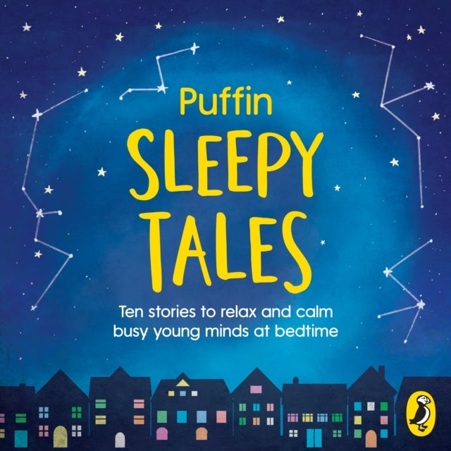 Puffin Sleepy Tales - Ten stories to relax and calm busy young minds at bedtime