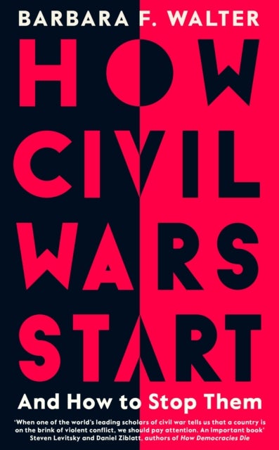 Bilde av How Civil Wars Start Av Barbara F. Walter