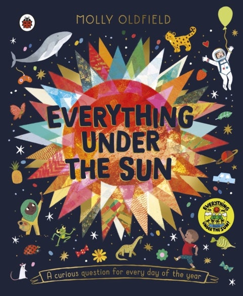 Everything Under the Sun - a curious question for every day of the year