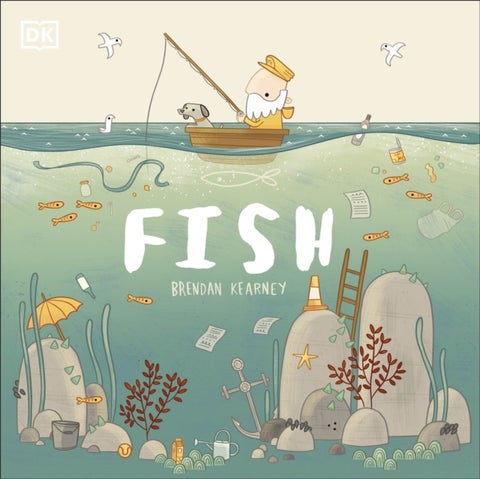 Adventures with Finn and Skip: Fish - A tale about ridding the ocean of plastic pollution