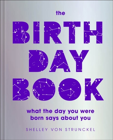 The Birthday Book - What the day you were born says about you
