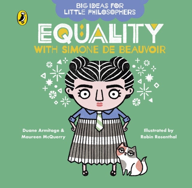 Bilde av Big Ideas For Little Philosophers: Equality With Simone De Beauvoir Av Duane Armitage, Maureen Mcquerry