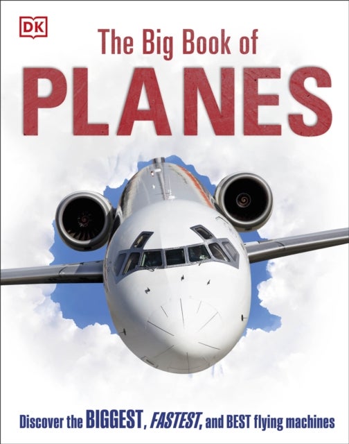 Bilde av The Big Book Of Planes Av Dk