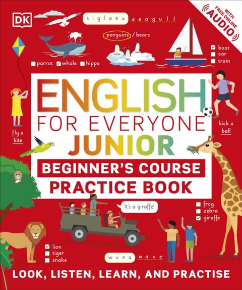 English for Everyone Junior Beginner's Practice Book - Look, Listen, Learn, and Practise