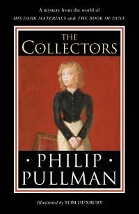 The Collectors - A short story from the world of His Dark Materials and the Book of Dust
