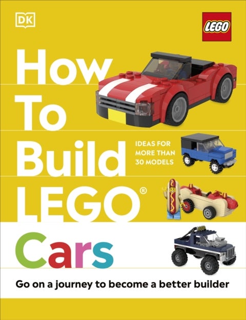 How to Build LEGO Cars - Go on a Journey to Become a Better Builder