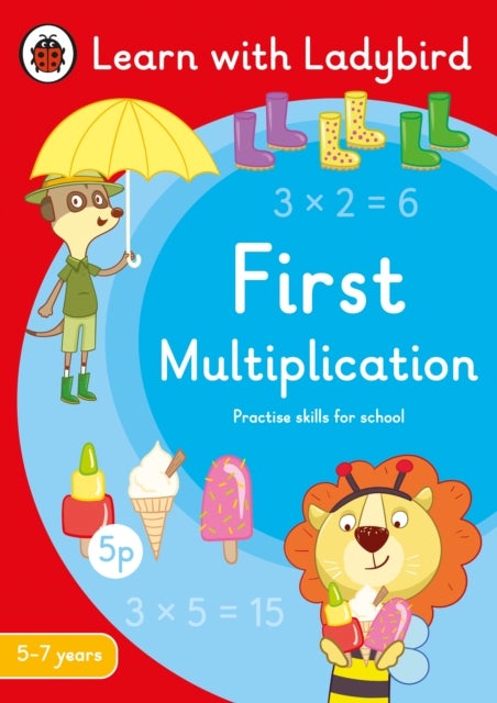 First Multiplication: A Learn with Ladybird Activity Book 5-7 years - Ideal for home learning (KS1)