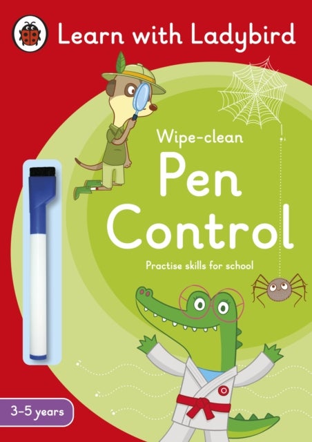 Pen Control: A Learn with Ladybird Wipe-Clean Activity Book 3-5 years - Ideal for home learning (EYFS)