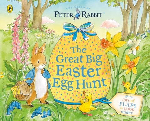 Peter Rabbit Great Big Easter Egg Hunt - A Lift-the-Flap Storybook