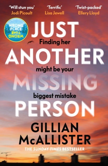 Just Another Missing Person - The gripping new thriller from the Sunday Times bestselling author