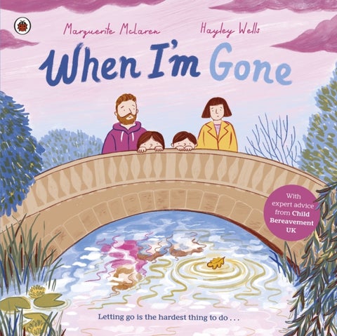 When I'm Gone - A Picture Book About Grief
