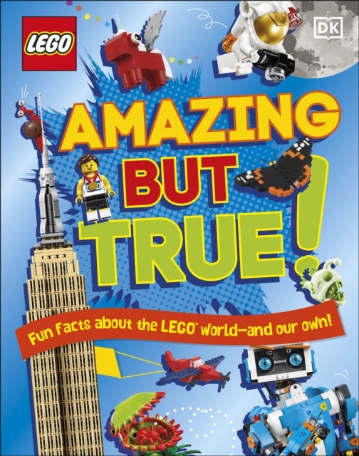 Bilde av Lego Amazing But True ¿ Fun Facts About The Lego World And Our Own! Av Elizabeth Dowsett, Julia March, Catherine Saunders
