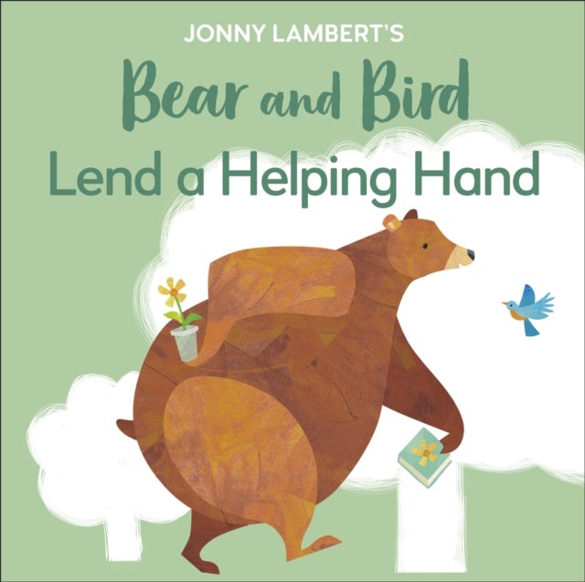 Bilde av Jonny Lambert&#039;s Bear And Bird: Lend A Helping Hand Av Jonny Lambert