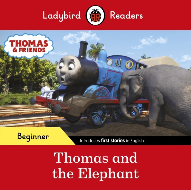 Bilde av Ladybird Readers Beginner Level - Thomas The Tank Engine - Thomas And The Elephant (elt Graded Reade Av Ladybird, Thomas The Tank Engine