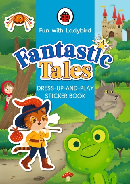 Bilde av Fun With Ladybird: Dress-up-and-play Sticker Book: Fantastic Tales Av Ladybird