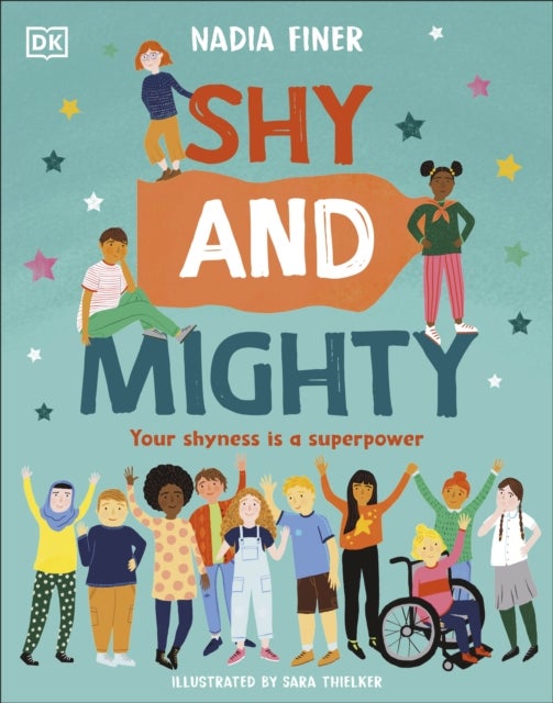 Shy and Mighty - Your Shyness is a Superpower