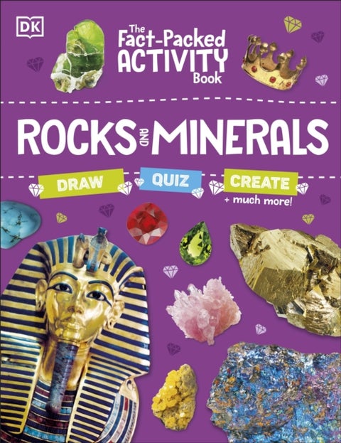 The Fact-Packed Activity Book: Rocks and Minerals - With More Than 50 Activities, Puzzles, and More!