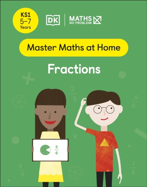 Bilde av Maths ¿ No Problem! Fractions, Ages 5-7 (key Stage 1) Av Maths ¿ No Problem!