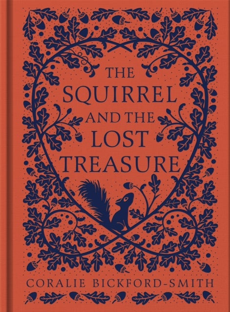 Bilde av The Squirrel And The Lost Treasure Av Coralie Bickford-smith