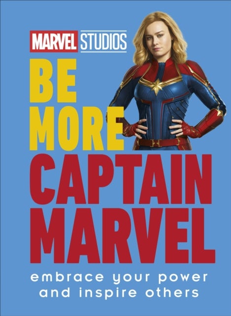 Marvel Studios Be More Captain Marvel - Embrace Your Power and Inspire Others
